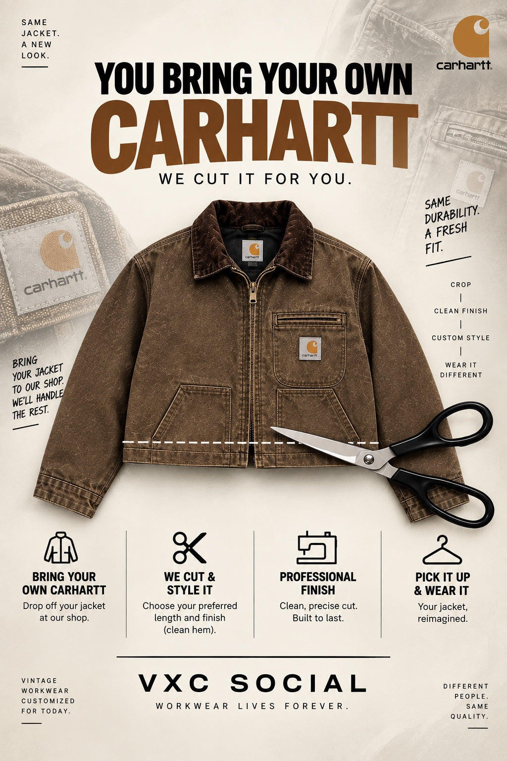 VXC SOCIAL bring your own Carhartt custom cropped jacket service poster